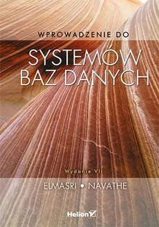 Wprowadzenie do systemów baz danych - Elmasri Ramez, Shamkant B. Navathe