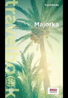 Majorka. Travelbook. Wydanie 4 - Zaręba Dominika