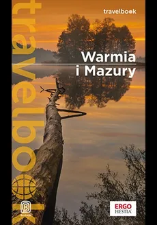Warmia i Mazury. Travelbook. Wydanie 1 - Outlet - Malwina i Artur Flaczyńscy