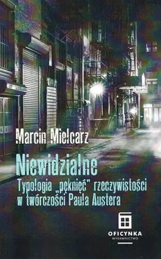 Niewidzialne - Marcin Mielcarz