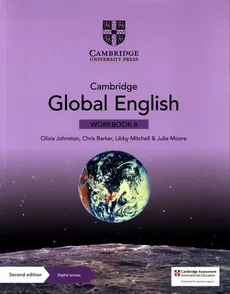 Cambridge Global English 8 Workbook with Digital Access - Chris Barker, Olivia Johnston, Libby Mitchell, Julie Moore