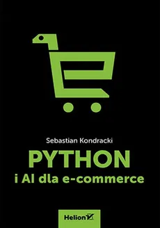 Python i AI dla e-commerce - Outlet - Sebastian Kondracki