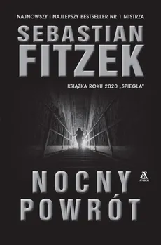 Nocny Powrót - Sebastian Fitzek