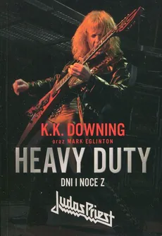 Heavy Duty - Outlet - K.K. Downing, Mark Eglinton