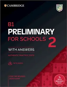 B1 Preliminary for Schools 2 Student's Book with Answers with Audio with Resource Bank - Outlet