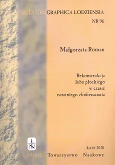 Acta Geographica Lodziensia t. 96/2010 - Małgorzata Roman
