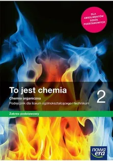 To jest chemia 2 Chemia organiczna Podręcznik Zakres podstawowy - Outlet - Romuald Hassa, Aleksandra Mrzigod, Janusz Mrzigod
