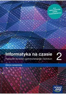 Informatyka na czasie 2 Podręcznik Zakres rozszerzony - Outlet - Maciej Borowiecki