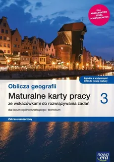 Oblicza geografii 3 Maturalne karty pracy Zakres rozszerzony - Outlet - Violetta Feliniak, Bogusława Marczewska, Waldemar Siliczak