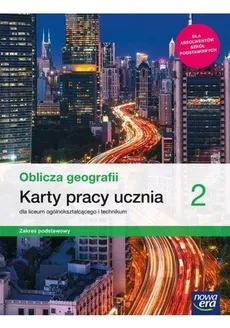 Oblicza geografii 2 Karty pracy Zakres podstawowy - Outlet - Katarzyna Maciążek