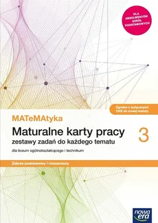 MATeMAtyka 3 Maturalne karty pracy Zakres podstawowy i rozszerzony - Outlet - Dorota Ponczek, Karolina Wej
