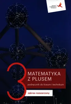 Matematyka z plusem 3 Podręcznik Zakres rozszerzony - Outlet - Małgorzata Dobrowolska, Marcin Karpiński, Jacek Lech