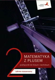 Matematyka z plusem 2 Podręcznik Zakres rozszerzony - Małgorzata Dobrowolska, Marcin Karpiński, Jacek Lech