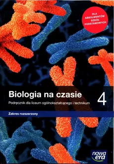 Biologia na czasie 4 Podręcznik Zakres rozszerzony - Franciszek Dubert, Marek Jurgowiak, Władysław Zamachowski