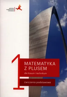 Matematyka z plusem 1 Ćwiczenia podstawowe - Małgorzata Dobrowolska, Marcin Karpiński, Jacek Lech