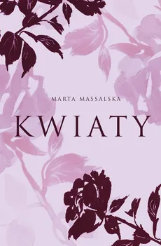 Kwiaty - Outlet - Marta Massalska