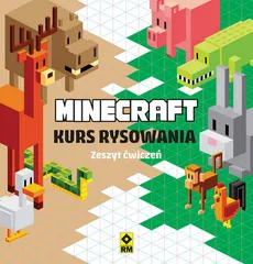 Minecraft Kurs rysowania Zeszyt ćwiczeń - Michał Zacharzewski