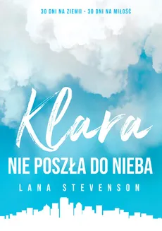Klara nie poszła do Nieba - Lana Stevenson