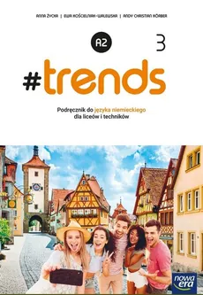 #trends 3 Podręcznik - Ewa Kościelniak-Walewska, Anna Życka