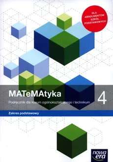 MATeMAtyka 4 Podręcznik Zakres podstawowy - Wojciech Babiański, Lech Chańko, Joanna Czarnowska
