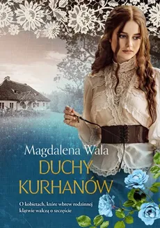Duchy kurhanów - Outlet - Magdalena Wala