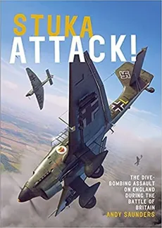 Stuka Attack! - Outlet - Andy Saunders