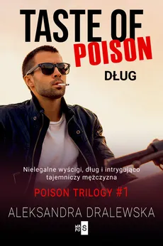 Taste of poison Dług - Aleksandra Dralewska
