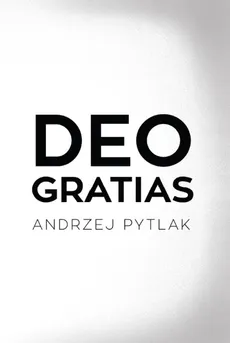 Deo Gratias - Outlet - Andrzej Pytlak