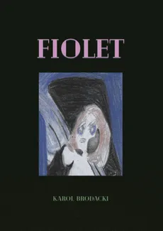 Fiolet - Outlet - Karol Brodacki
