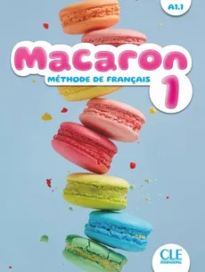 Macaron 1 podręcznik do nauki francuskiego dla dzieci A1.1 - Outlet