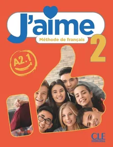 J'aime 2 Podręcznik do francuskiego dla młodzieży A2.1 - Outlet