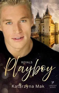 Royals. Playboy - Katarzyna Mak