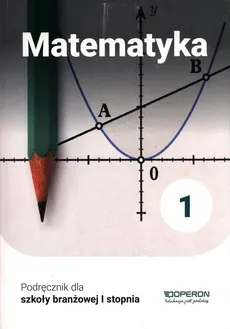 Matematyka 1 Podręcznik - Outlet - Adam Konstantynowicz, Anna Konstantynowicz, Małgorzata Pająk