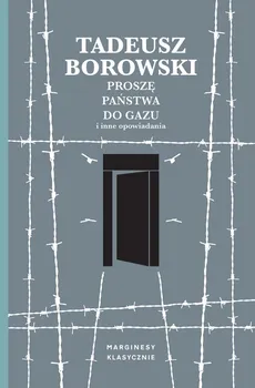 Proszę państwa do gazu i inne opowiadania - Outlet - Tadeusz Borowski