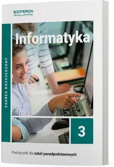 Informatyka 3 Podręcznik Zakres rozszerzony - Wojciech Hermanowski, Sławomir Sidor