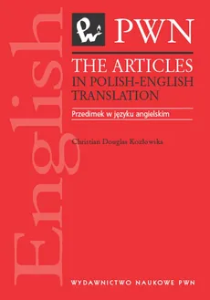 The articles in polish-english translation - Christian Douglas-Kozłowska