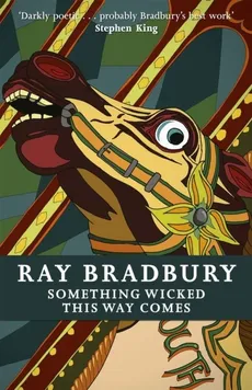 Something Wicked This Way Comes - Outlet - Ray Bradbury