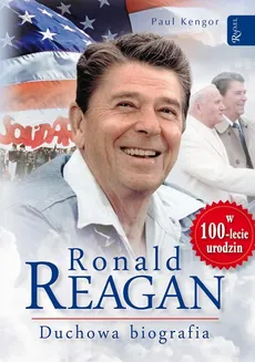 Ronald Reagan - Paul Kengor