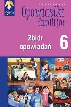 Opowiastki familijne (6) - zbiór opowiadań - Beata Andrzejczuk