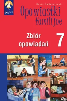 Opowiastki familijne (7) - zbiór opowiadań - Beata Andrzejczuk