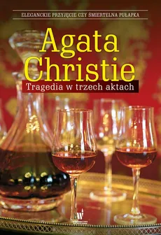 Tragedia w trzech aktach - Agata Christie