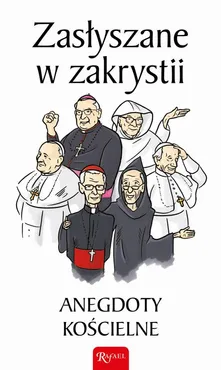 Zasłyszane w zakrystii - Janusz Michałowski