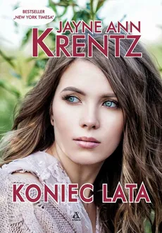 Koniec lata - Jayne Ann Krentz