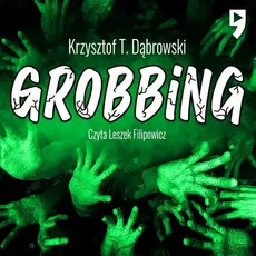 Grobbing - Krzysztof T. Dąbrowski