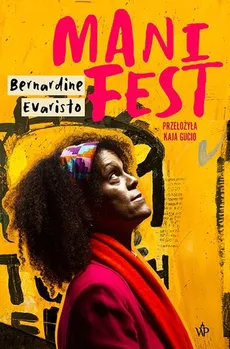 Manifest - Outlet - Bernardine Evaristo