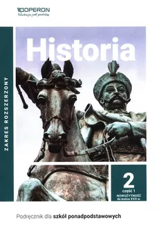 Historia 2 Podręcznik Część 1 Zakres rozszerzony - Janusz Ustrzycki, Mirosław Ustrzycki