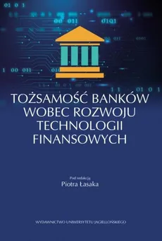 Tożsamość banków wobec rozwoju technologii finansowych - Outlet