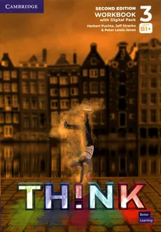 Think 3 Workbook with Digital Pack British English - Peter Lewis-Jones, Herbert Puchta, Jeff Stranks