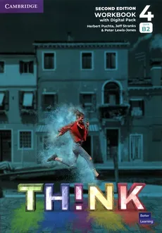 Think 4 Workbook with Digital Pack British English - Peter Lewis-Jones, Herbert Puchta, Jeff Stranks
