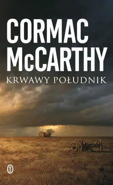 Krwawy południk - Cormac McCarthy